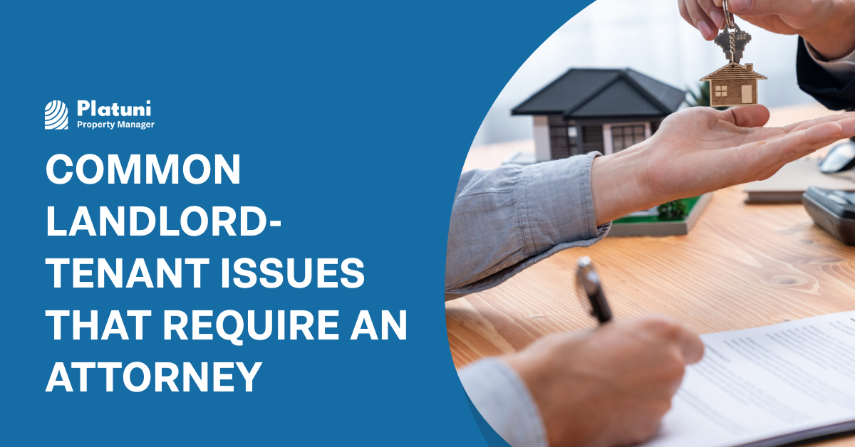 Common Landlord-Tenant Issues That Require an Attorney