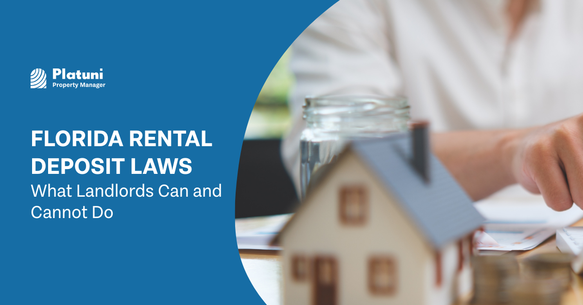 Florida Rental Deposit Laws | What Landlords Can and Cannot Do