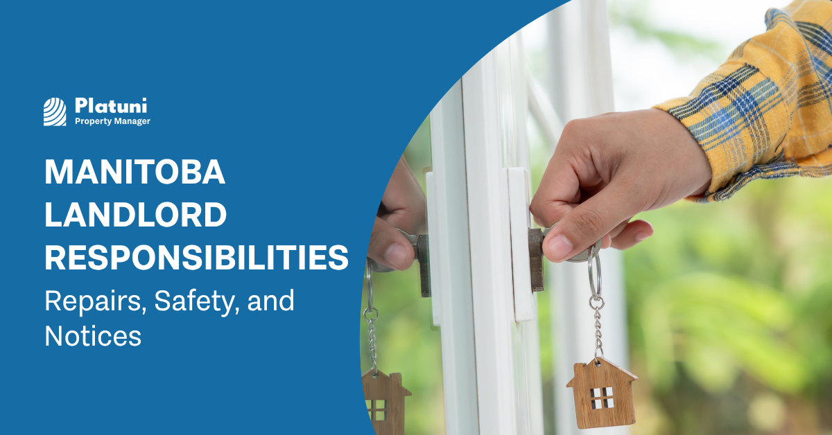 Manitoba Landlord Responsibilities | Repairs, Safety, and Notices
