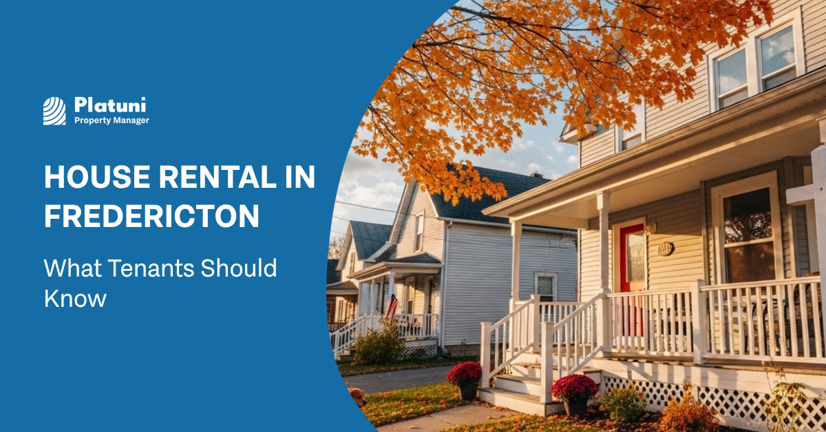 House Rental in Fredericton | What Tenants Should Know