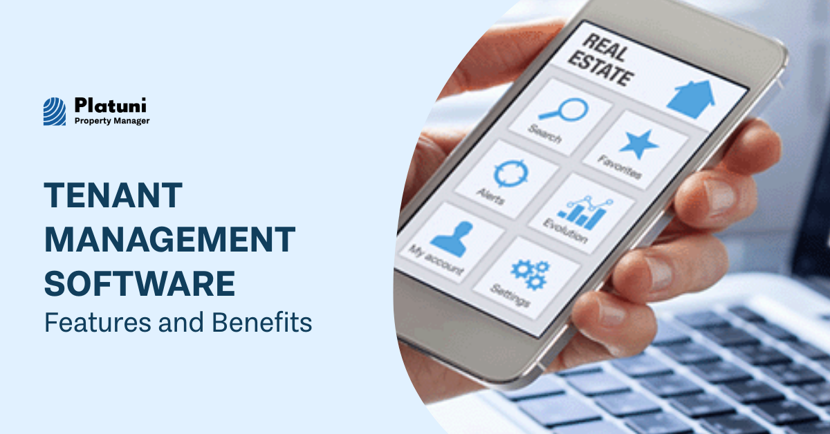 Tenant Management Software: Features and Benefits