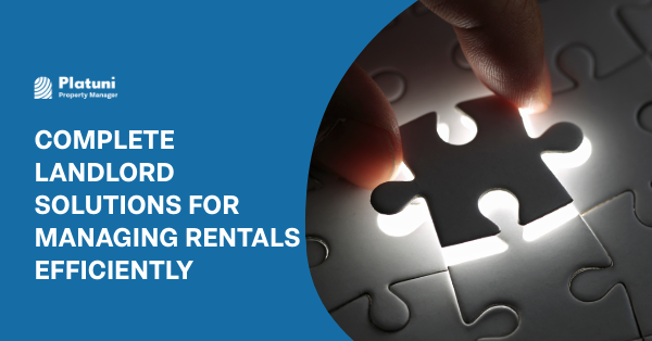 Complete Landlord Solutions for Managing Rentals Efficiently