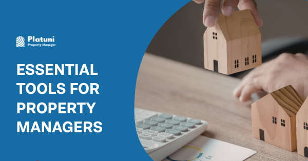 Essential Tools for Property Managers in 2026