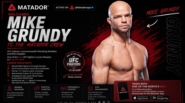 Promotional graphic announcing former UFC featherweight fighter Mike Grundy joining the Matador combat sports platform. The image features Mike Grundy against a dark red and black background with Matador branding, career highlights including Commonwealth Games wrestling achievements, UFC competition history, seminar and instructional content promotion, and platform features including ticketing, streaming, and gym management.