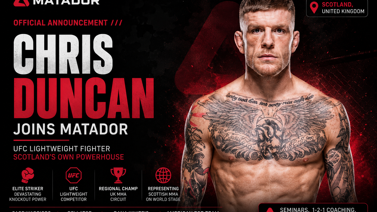 Chris Duncan joining the Matador combat sports platform as a UFC lightweight fighter from Scotland