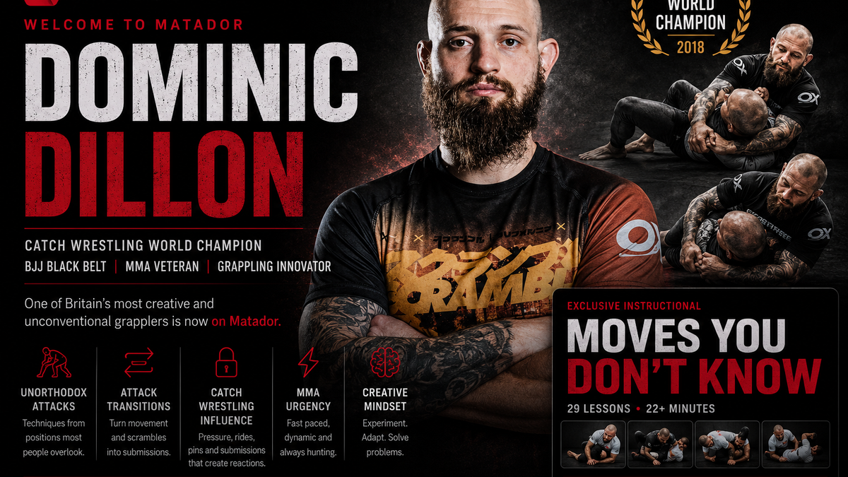 Dominic Dillon, Catch Wrestling World Champion, Brazilian Jiu-Jitsu black belt and MMA veteran featured on the Matador platform. Promotional graphic highlighting his seminars, athlete profile and Moves You Don't Know instructional available through Matador.