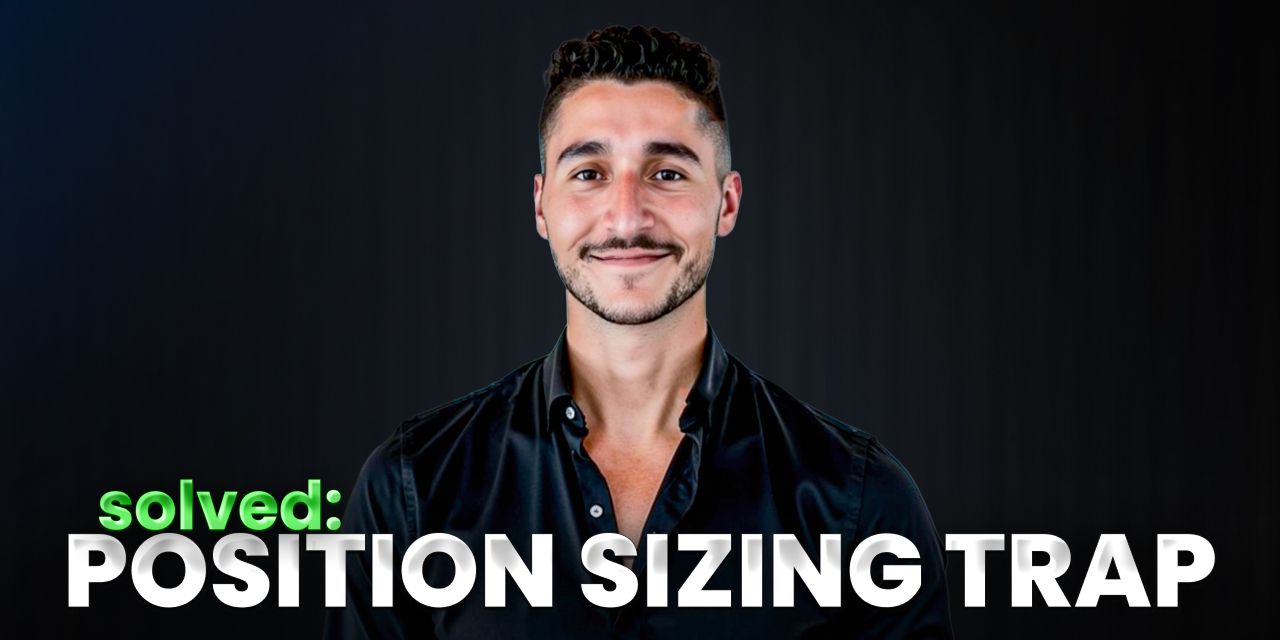 position sizing in trading trap graphic with André saying "solved"