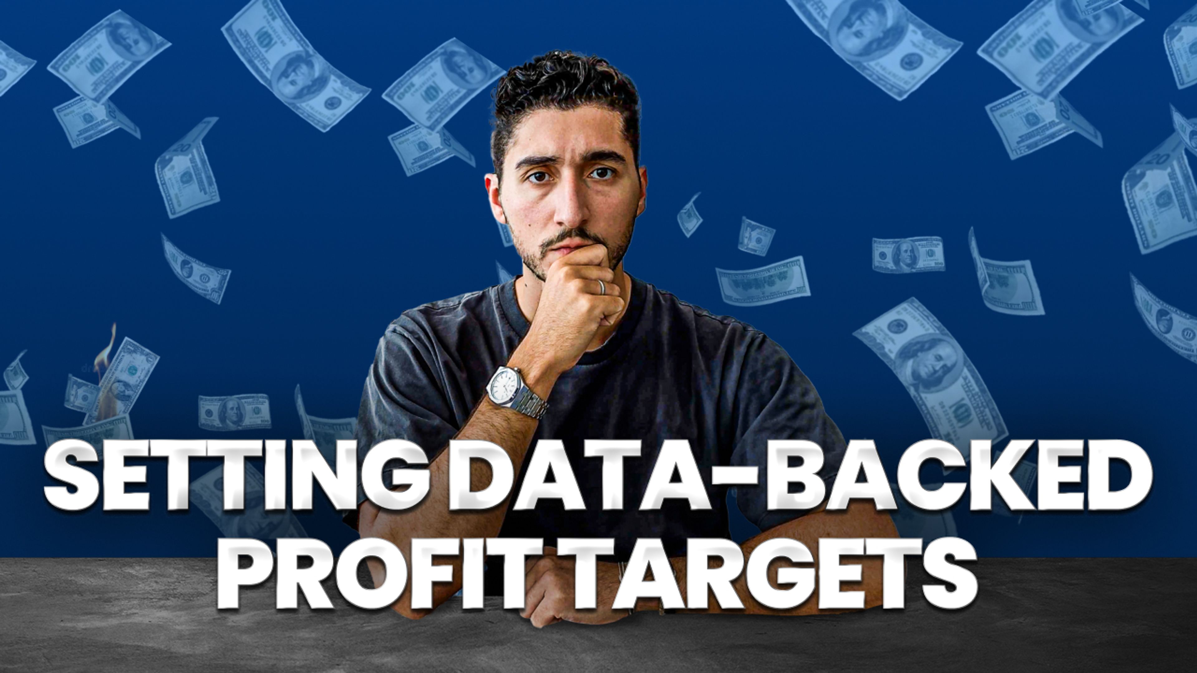 setting data-backed profit targets thumbnail with André with a puzzled face, as well as money in the background.