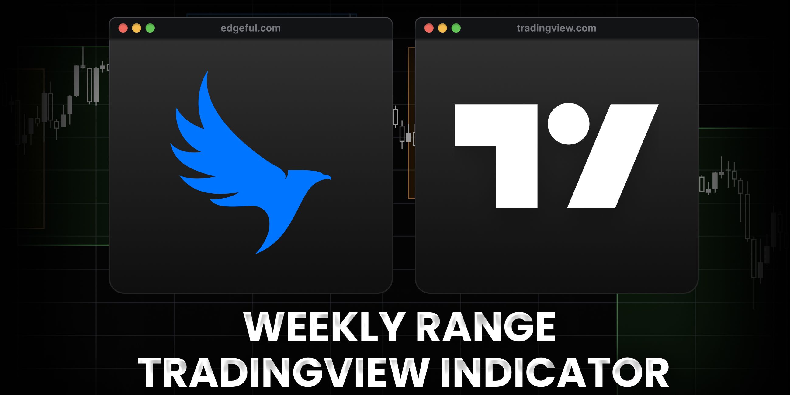 weekly range indicator on price chart with edgeful and TradingView logos