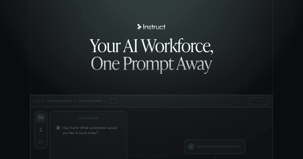 Screenshot of Instruct - Your AI Workforce, One Prompt Away | No-Code AI Agents Screenshot of Instruct - Your AI Workforce, One Prompt Away | No-Code AI Agents