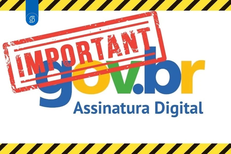 Logotipo gov.br com Assinatura Digital e um carimbo vermelho escrito Important