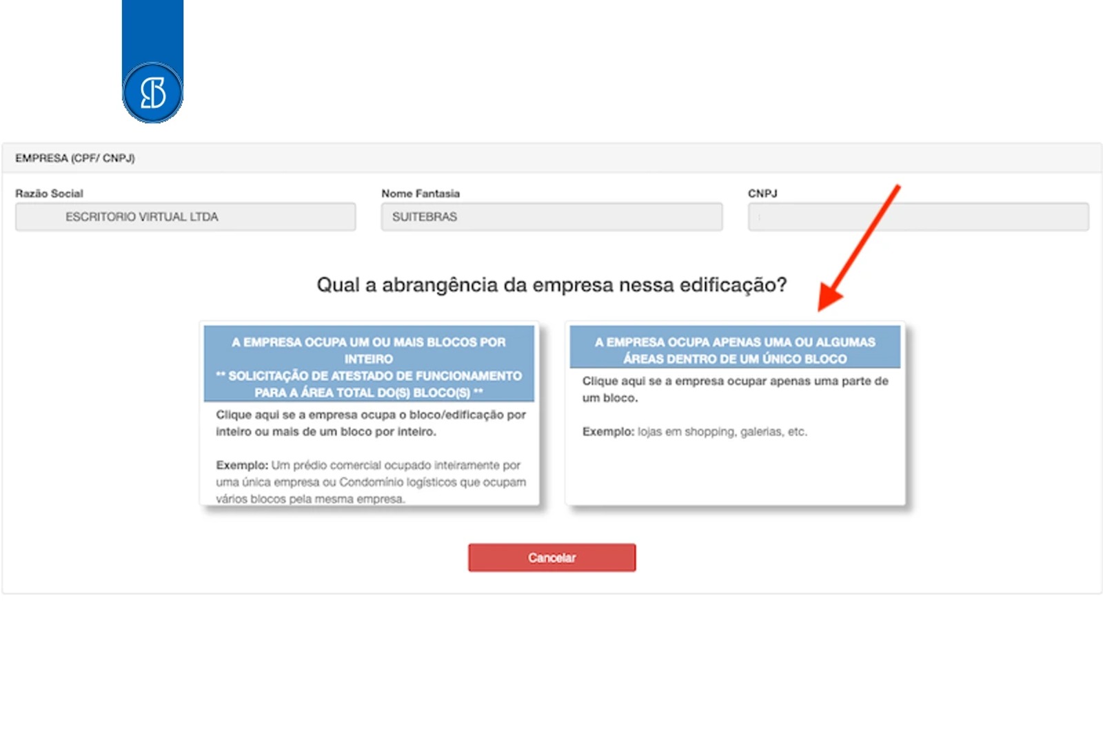 Pergunta do e-SCI sobre a abrangência da empresa na edificação, com a opção de ocupar apenas uma área dentro de um bloco apontada por uma seta