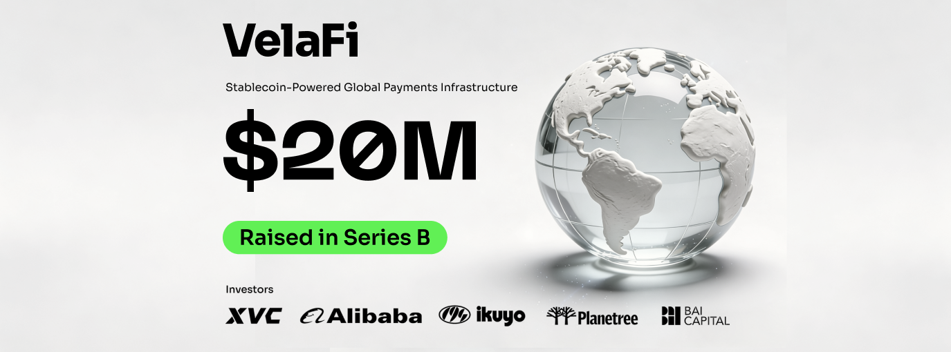 VelaFi Raises $20M Series B to Expand Global Stablecoin Infrastructure
