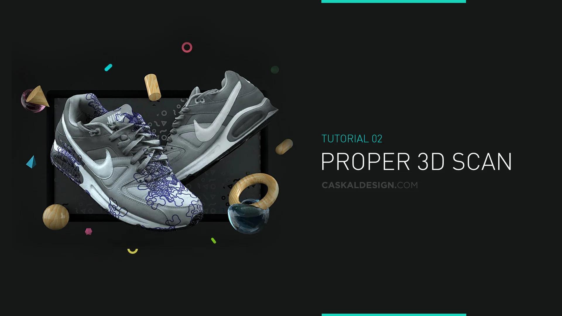 Tutorial 02 . Proper 3D Scan