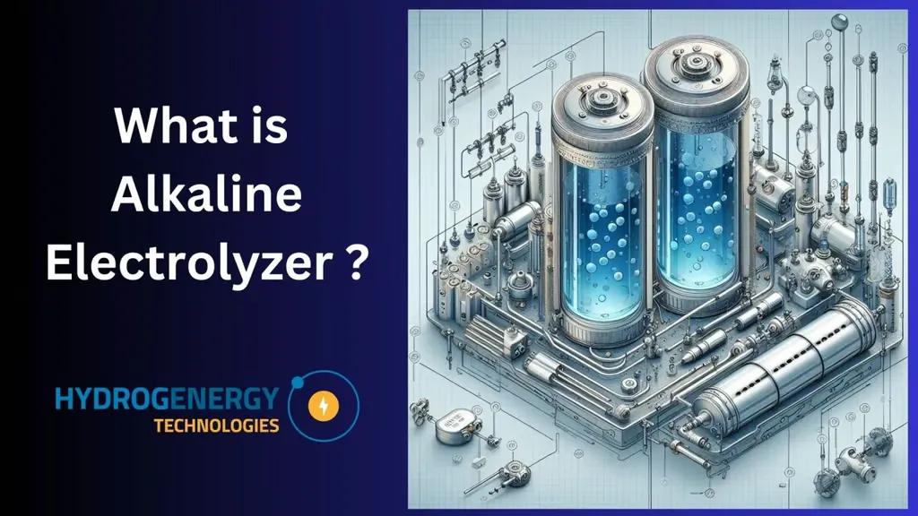 What is Alkaline Electrolyzer? What is Alkaline Electrolyzer?