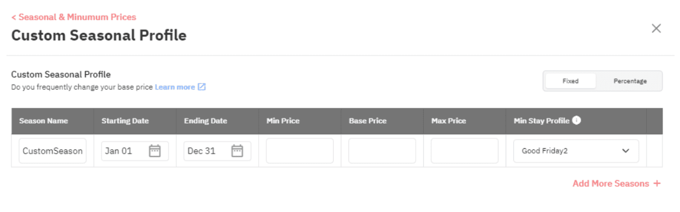 Set custom prices for specific periods according to your market