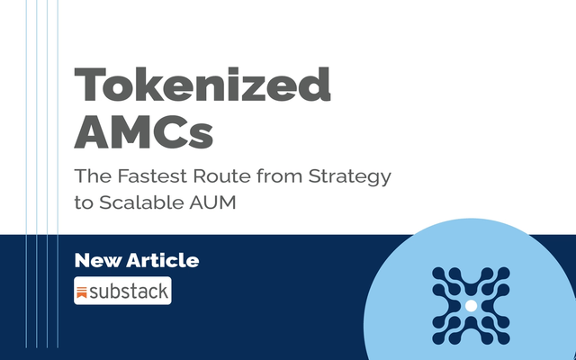 Tokenized AMCs: The Fastest Route from Strategy to Scalable AUM