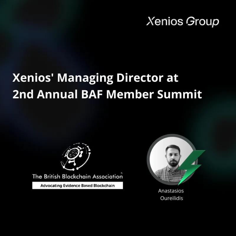 Xenios' Managing Director, will represent the Greek Chair of 2nd Annual BAF 