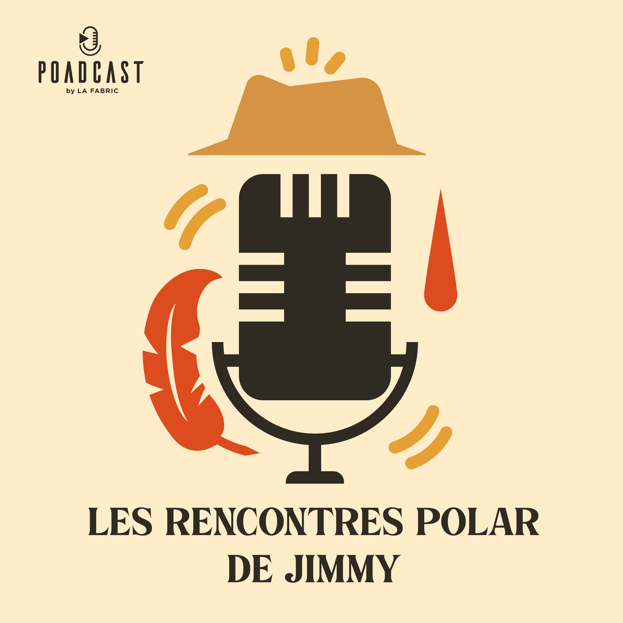 Pochette du podcast original Les Rencontres Polar de Jimmy produit par Poadcast