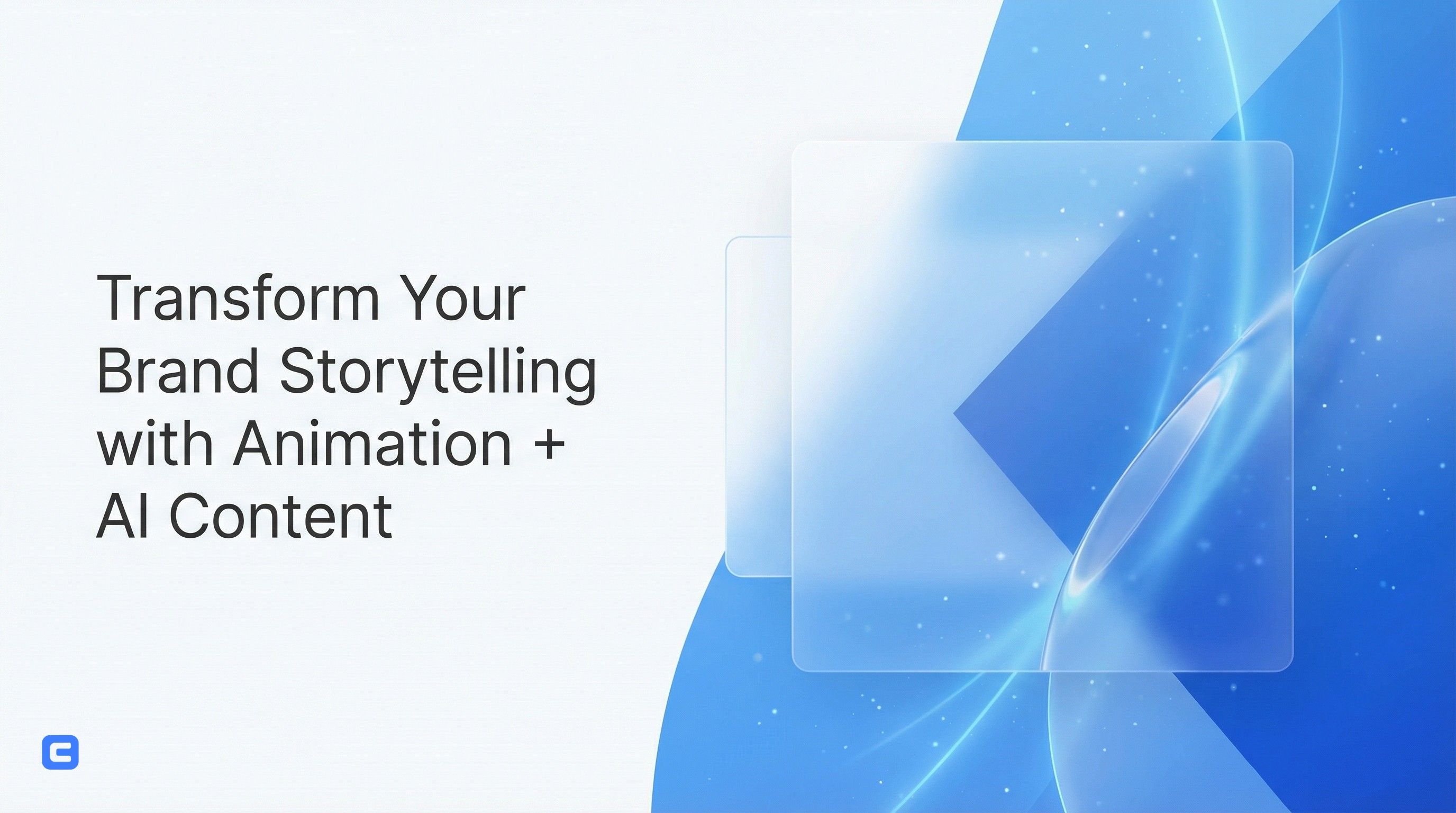 Transform Your Brand Storytelling with Animation + AI Content