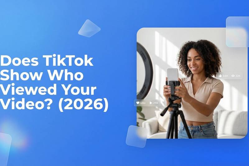 Does TikTok Show Who Viewed Your Video? (2026) - EzUGC Blog
