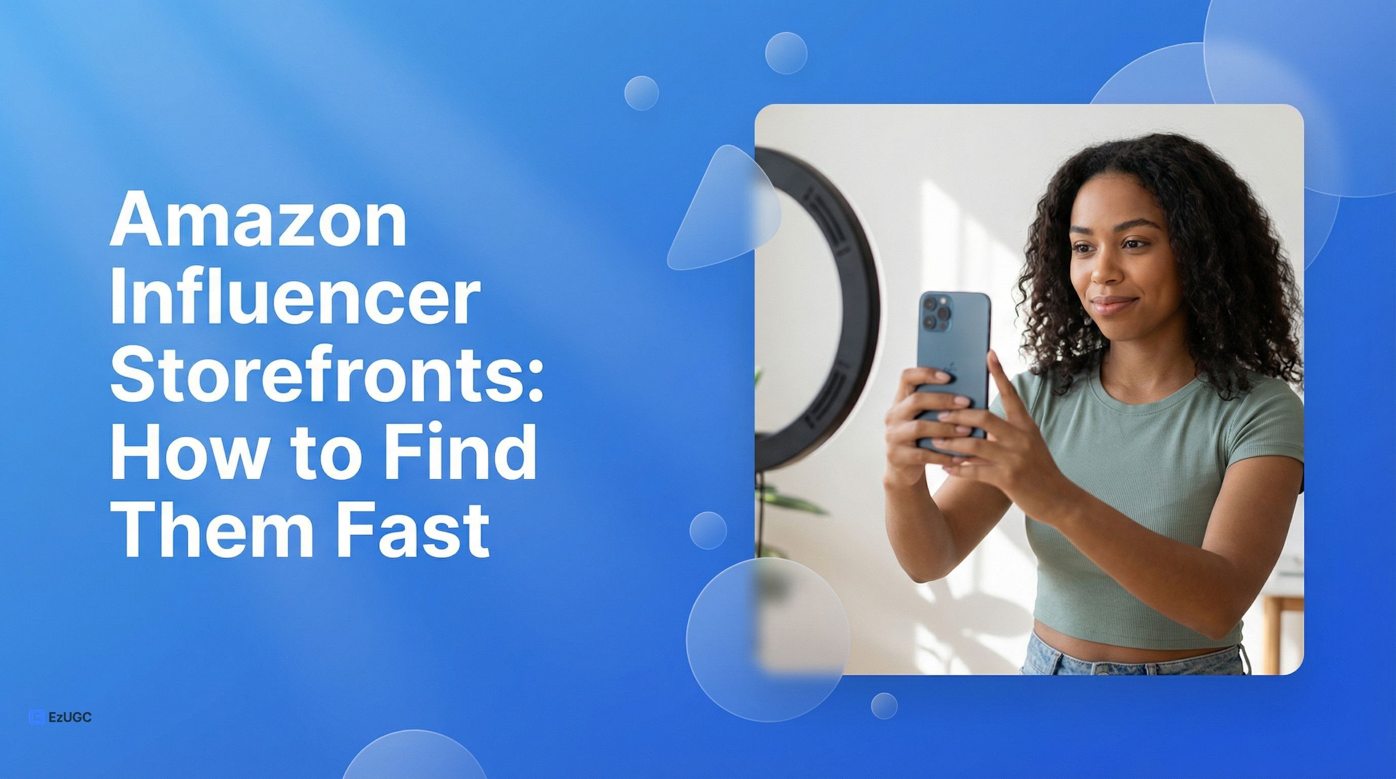 Amazon Influencer Storefronts: How to Find Them Fast - EzUGC Blog