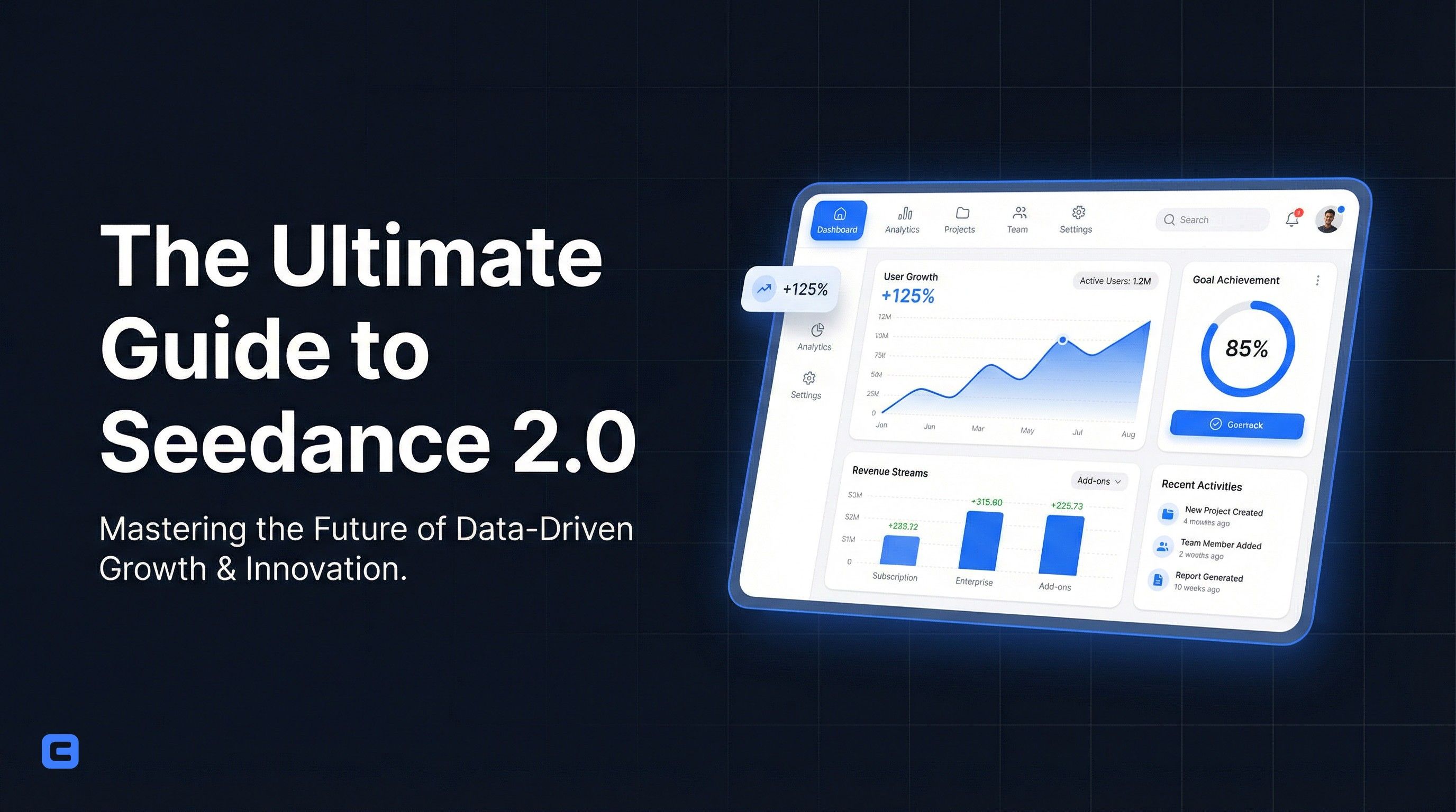 The Ultimate Guide to Seedance 2.0