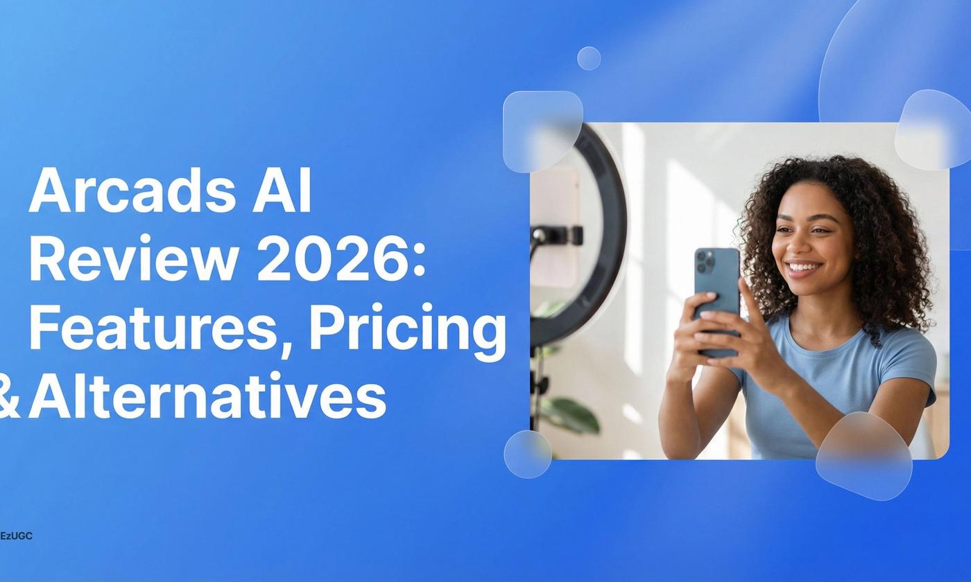 Arcads AI Review 2026: Features, Pricing & Alternatives - EzUGC Blog