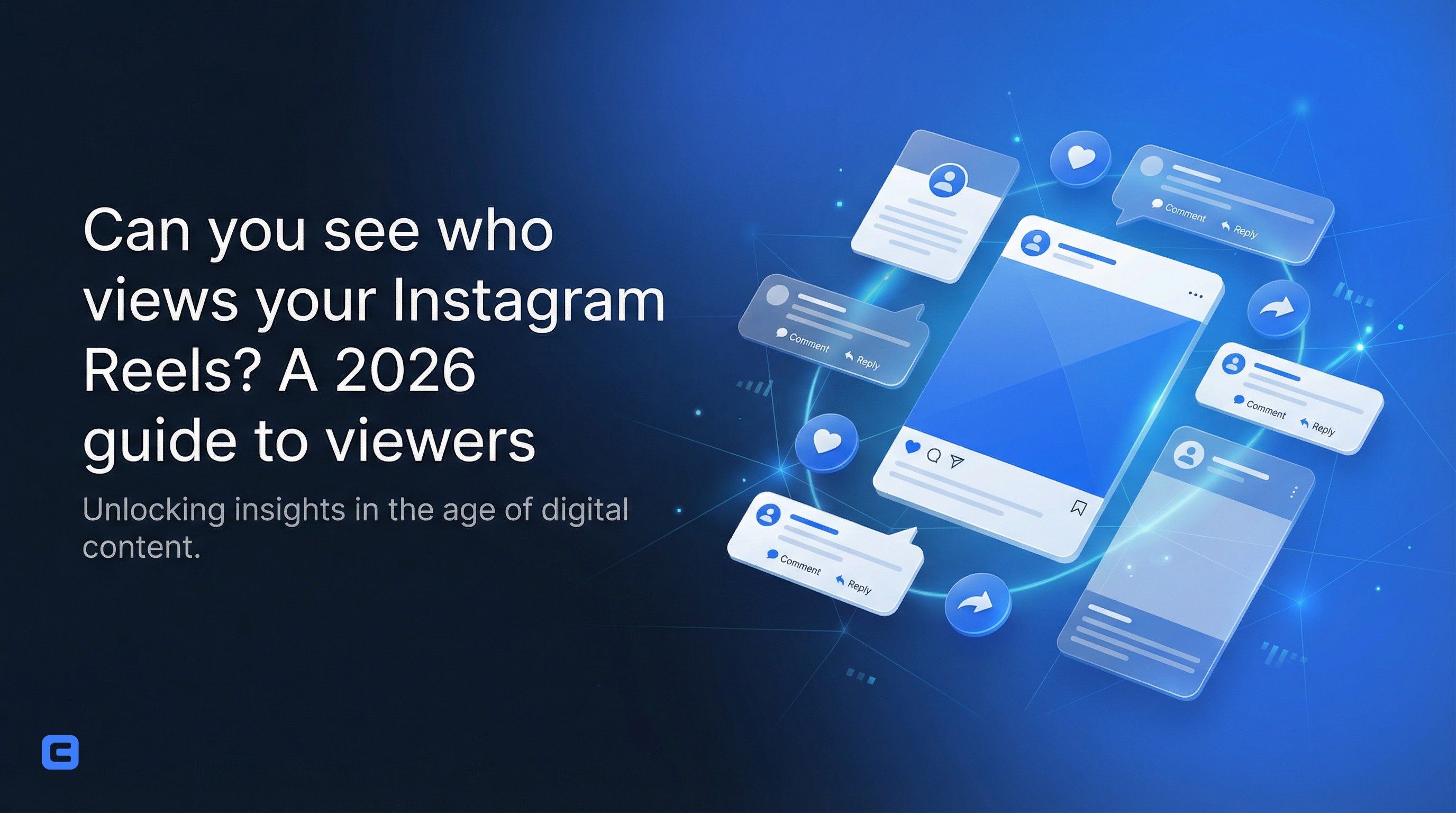 Can you see who views your Instagram Reels? A 2026 guide to viewers