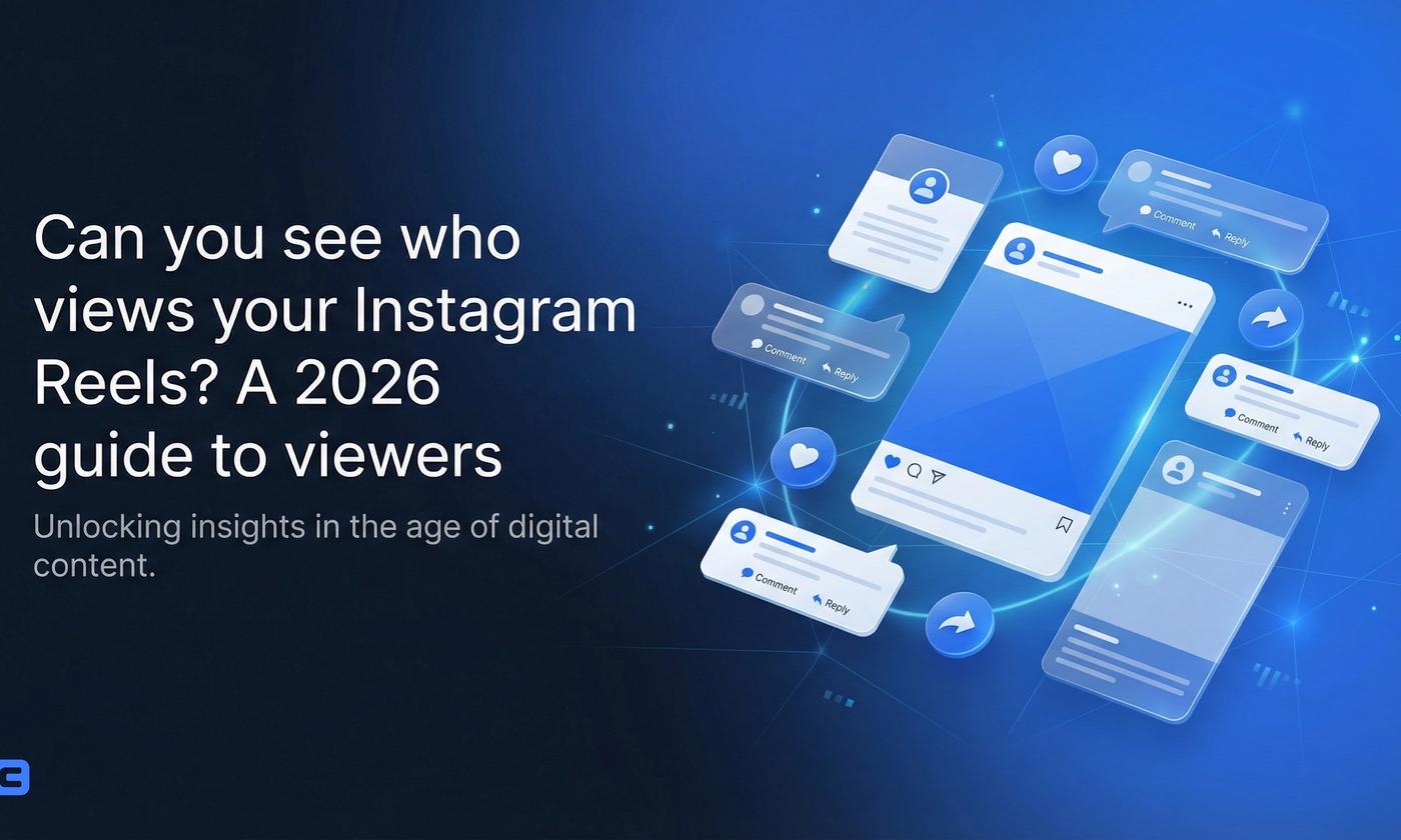 Can you see who views your Instagram Reels? A 2026 guide to viewers