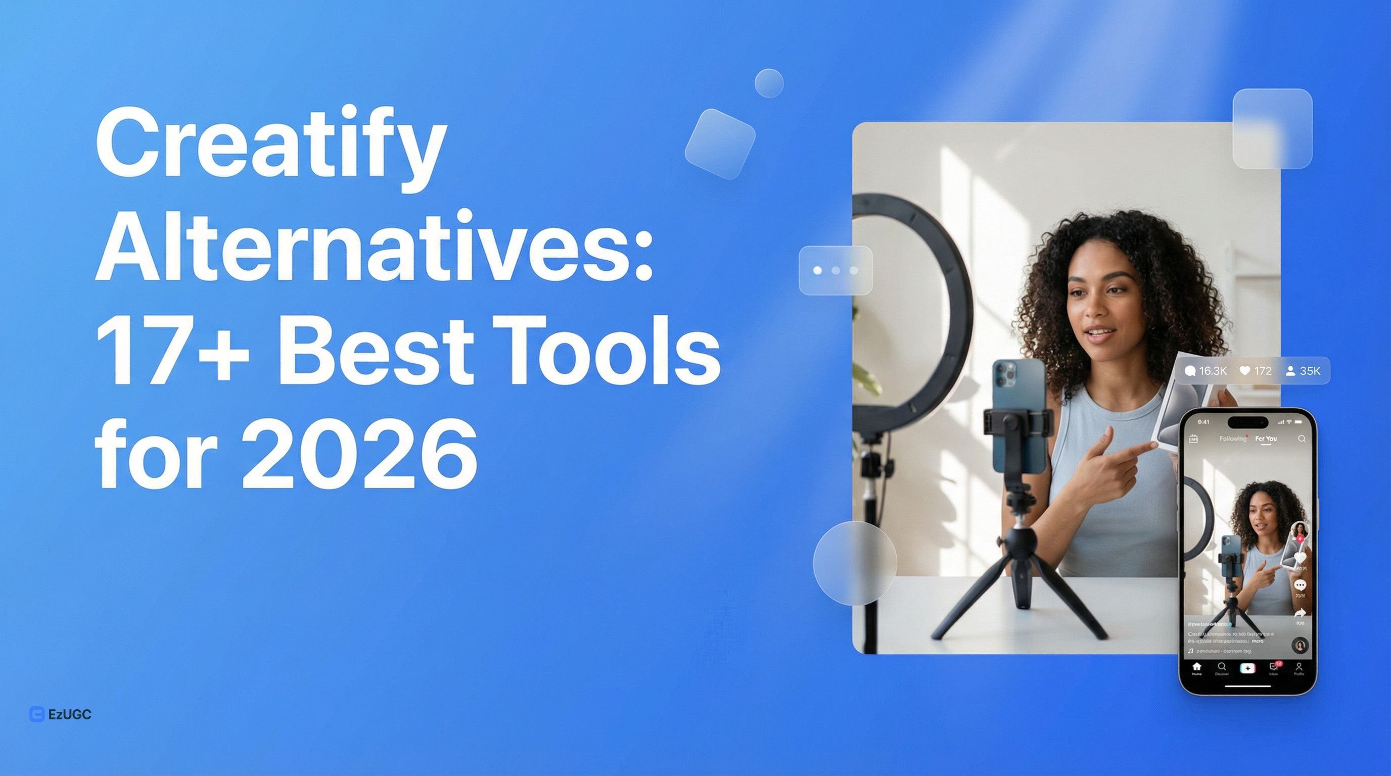 Creatify Alternatives: 17+ Best Tools for 2026 - EzUGC Blog