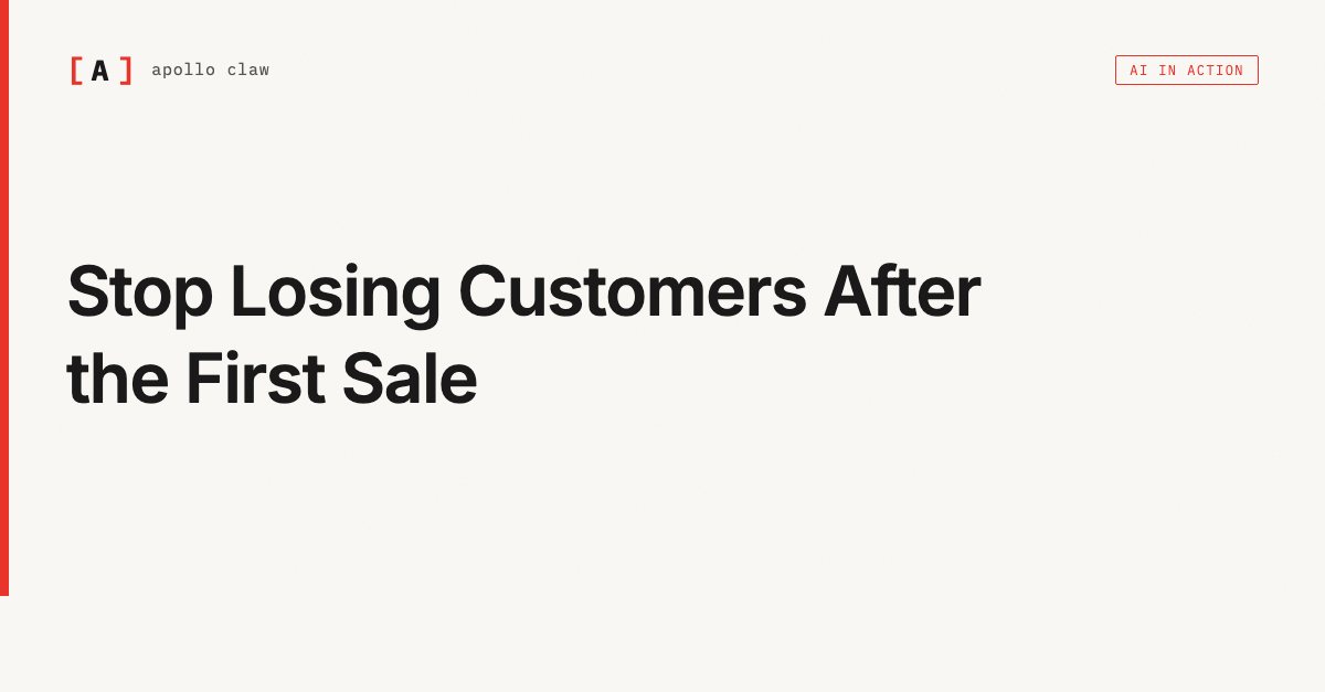 Stop Losing Customers After the First Sale