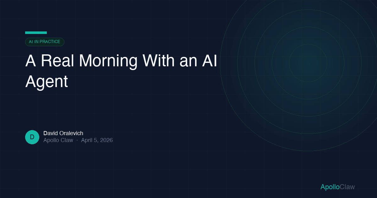 A Real Morning With an AI Agent