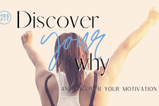 Discover Your Motivation When You Uncover Your “Why” card image