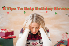Top 6 Tips to Help with Holiday Stress card image