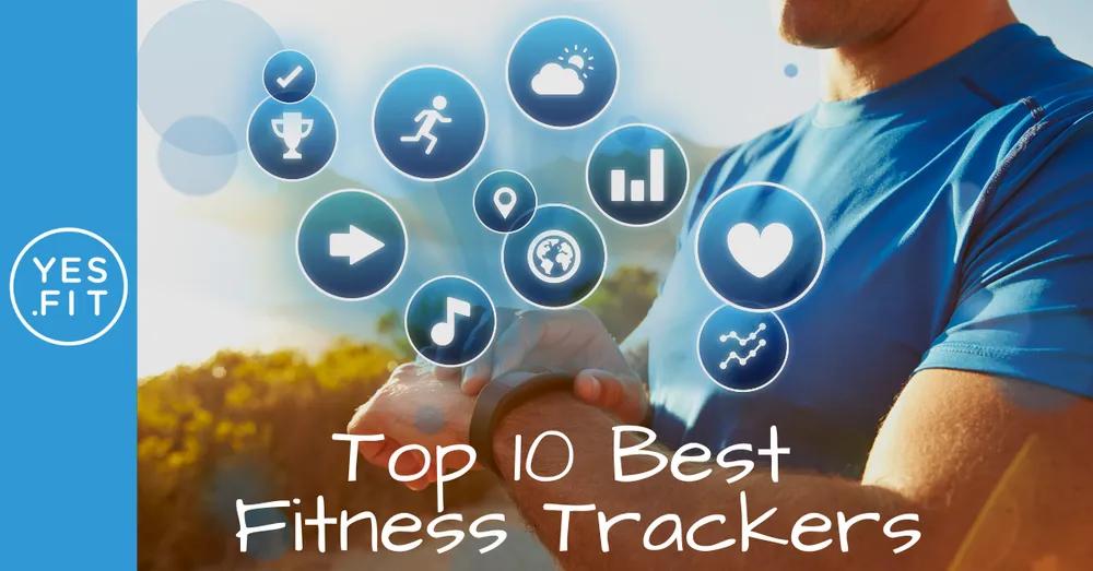 Top 10 Best Fitness Trackers