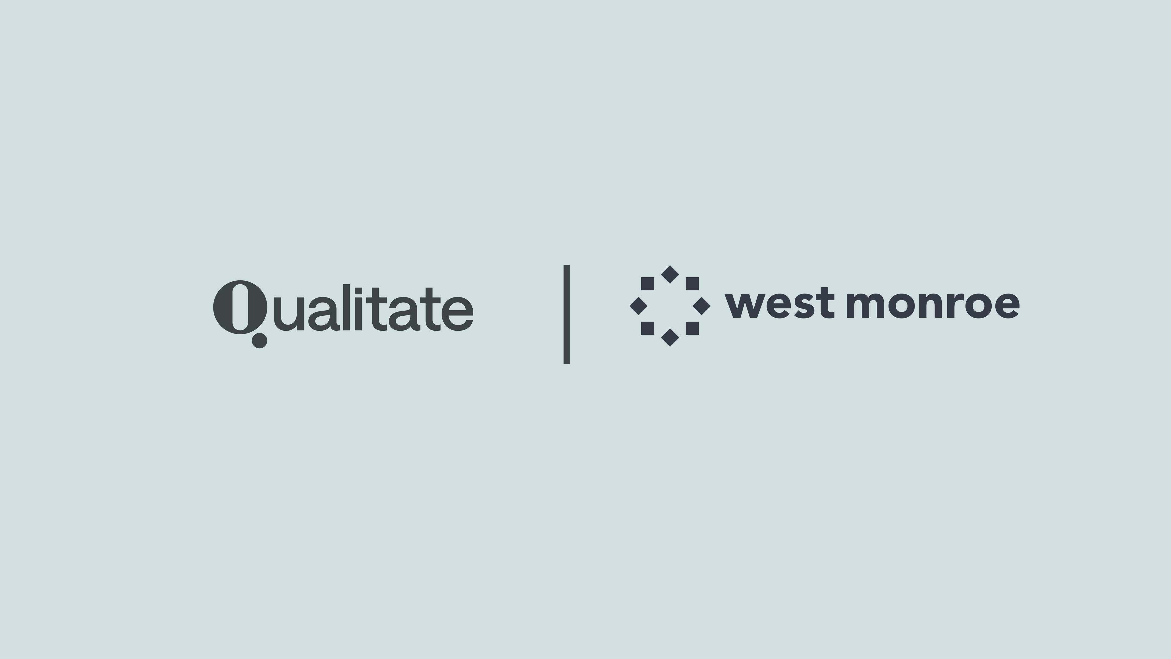 Qualitate & West Monroe