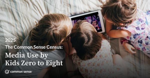 Screenshot of The 2025 Common Sense Census: Media Use by Kids Zero to Eight Screenshot of The 2025 Common Sense Census: Media Use by Kids Zero to Eight