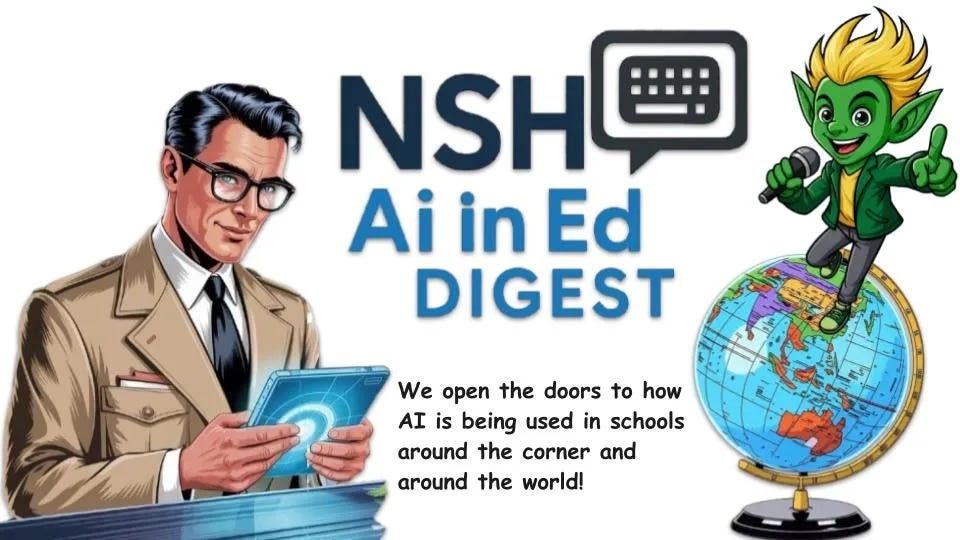 Screenshot of NSH AI in Ed Digest #22 Screenshot of NSH AI in Ed Digest #22