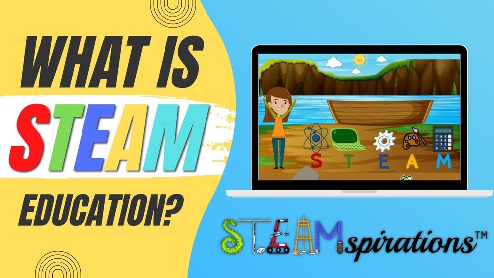 Screenshot of What is STEAM Education?