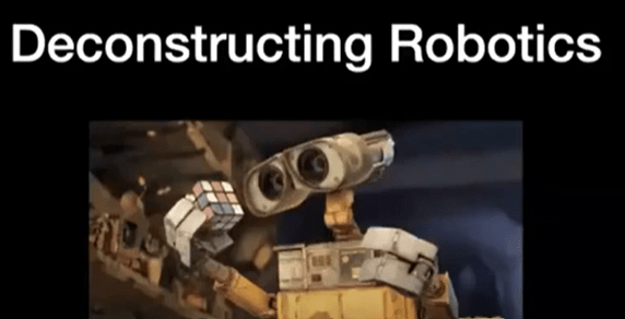 Screenshot of Deconstructing Robots