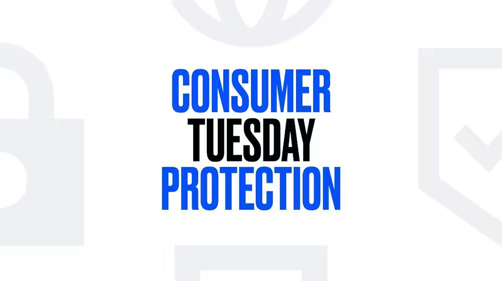 consumer tuesday protection