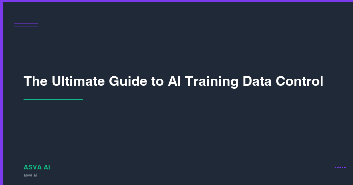 The Ultimate Guide to influence AI Training Data - Robots.txt, LLMs.txt, and Your Digital Future