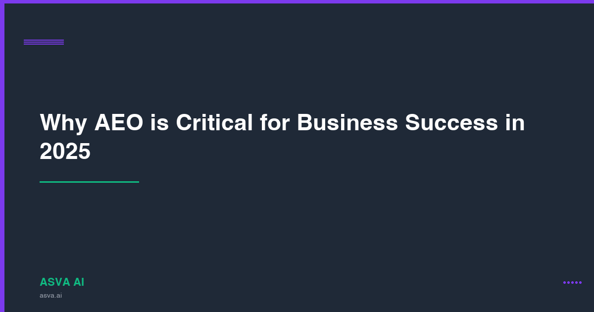 Why Answer Engine Optimization (AEO) is Critical for Business Success in 2025