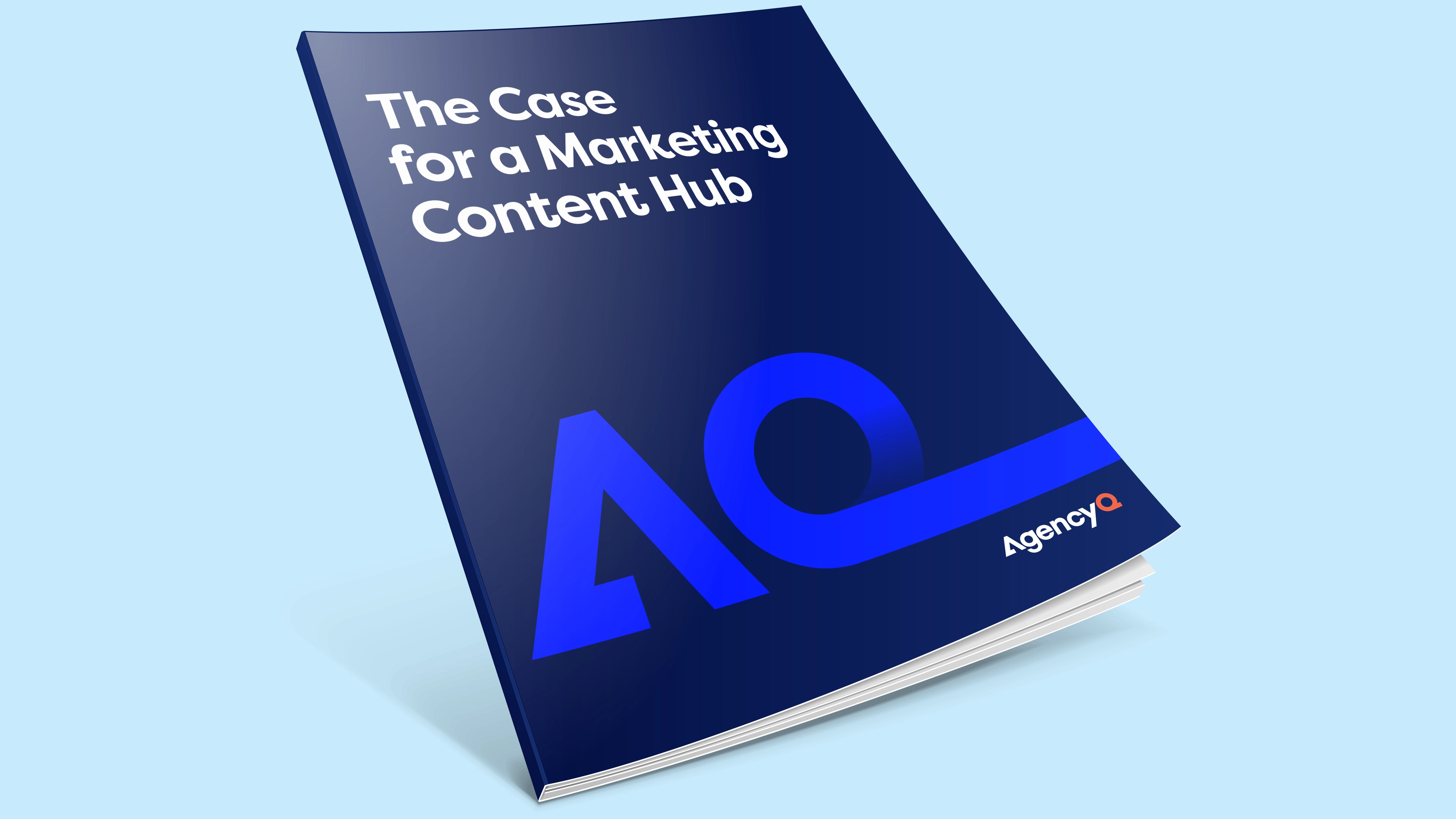 AgencyQ whitepaper cover titled The Case for a Marketing Content Hub