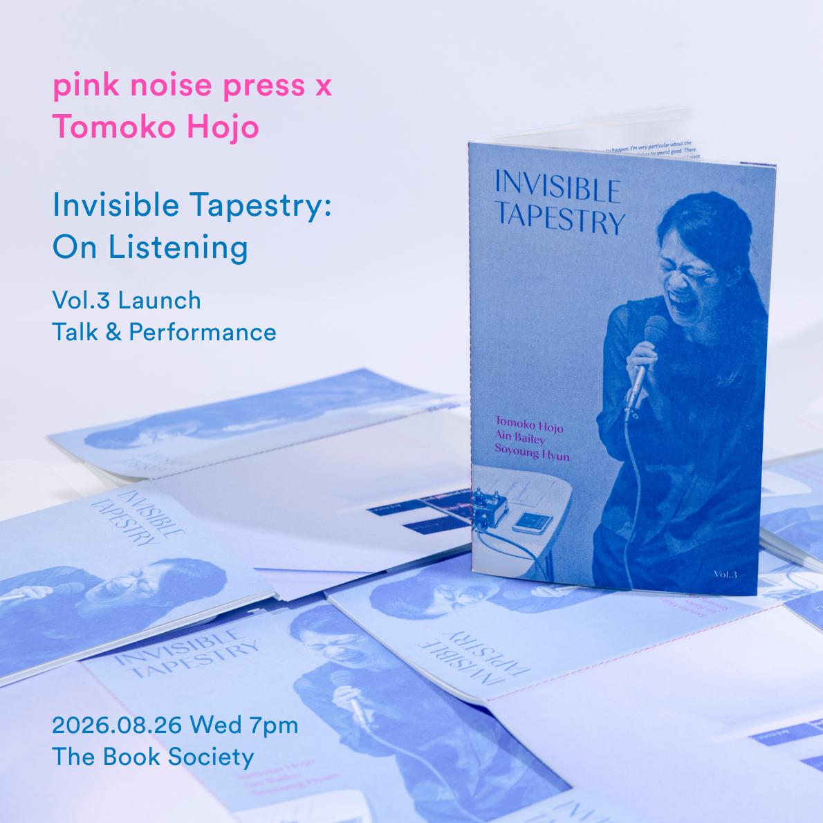 Invisible Tapestry Vol.3 출간 토 & 퍼포먼스 포스터