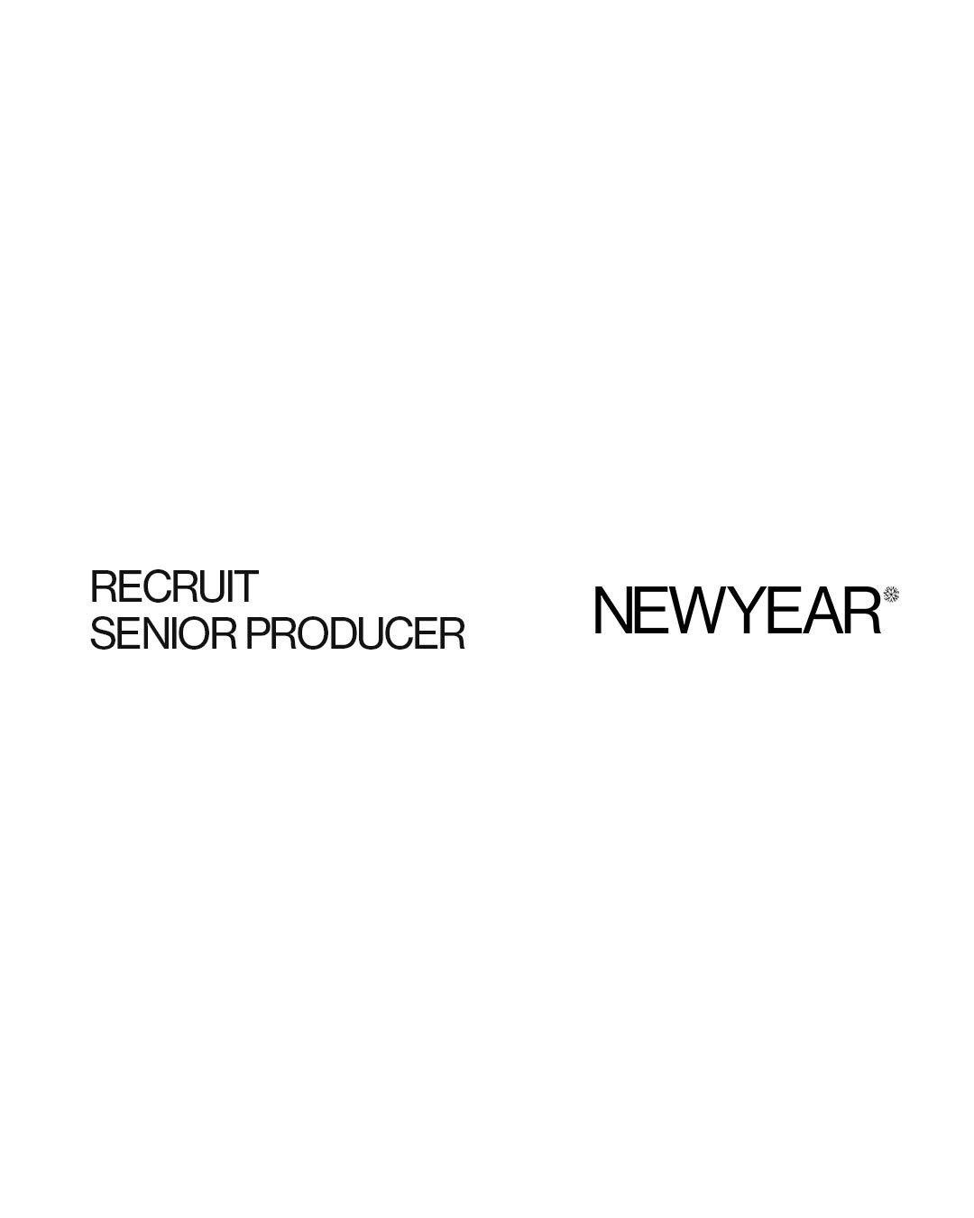 NEWYEAR* Senior Producer 채용 포스터