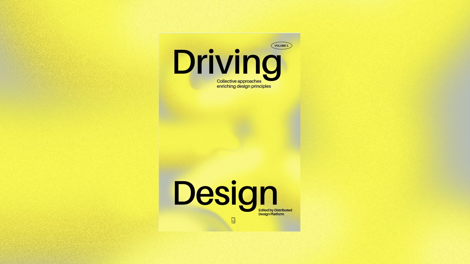 Driving Design II  Distributed Design Platform featuring School of Commons