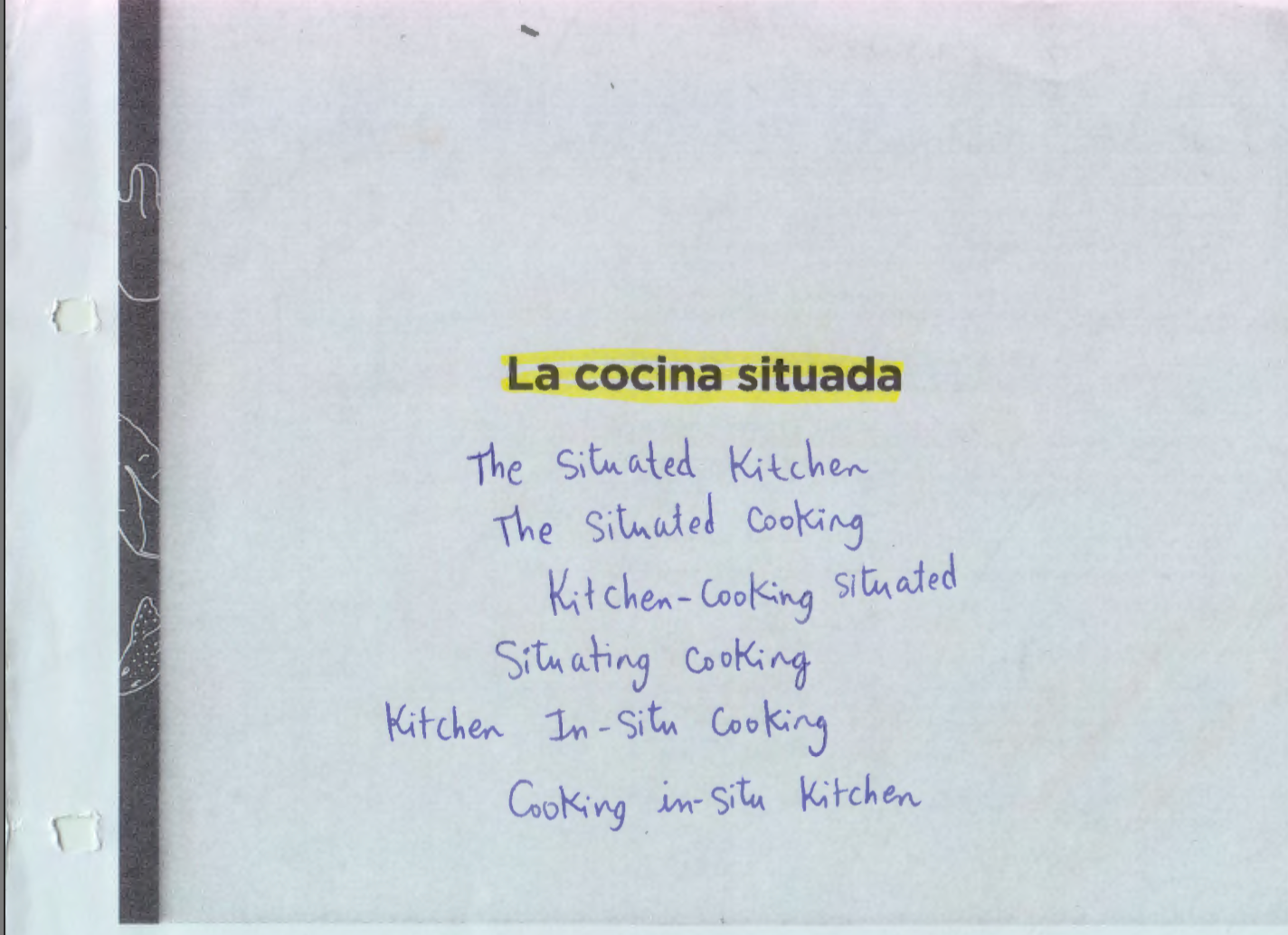 The Situated Kitchen An (undertranslated) illustrated dictionary for alimentary sovereignty por Marina Monsonís