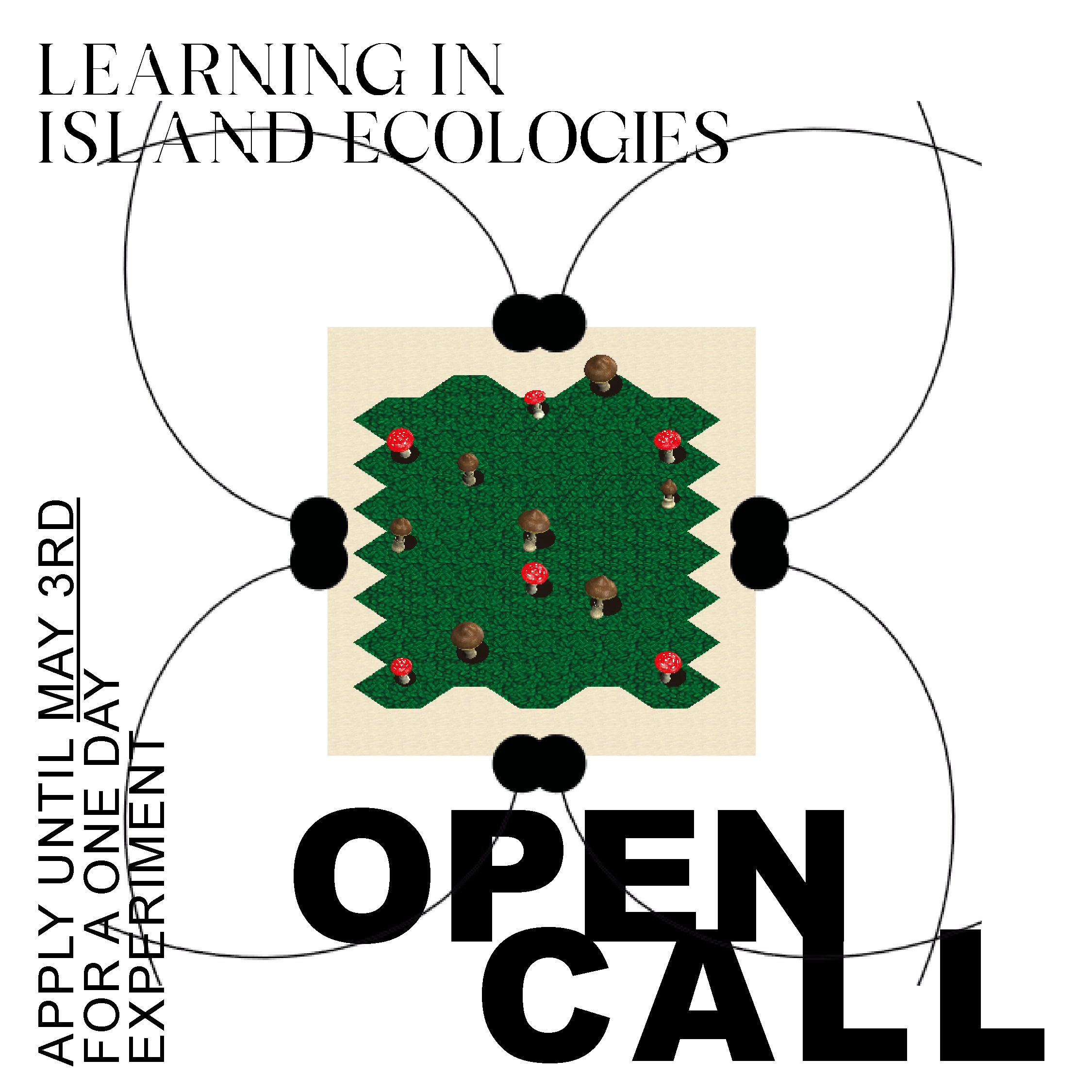 Call for Participation — Learning in Island Ecologies